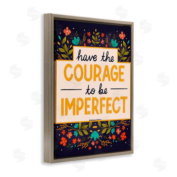 Stupell Industries Glad You're Here Co. | Courage To Be Imperfect Wall Art
