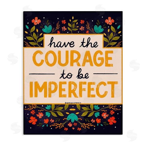 stupell industries Glad You're Here Co. | Courage To Be Imperfect Wall Art