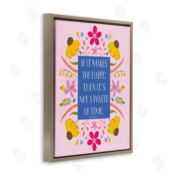 Stupell Industries Glad You're Here Co. | Floral Makes You Happy Wall Art