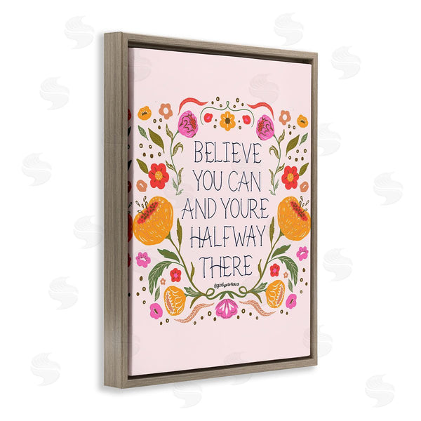 Stupell Industries Glad You're Here Co. | Inspiring Believe With Florals Wall Art