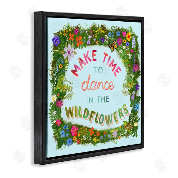 Stupell Industries Glad You're Here Co. | Make Time To Dance Wildflowers