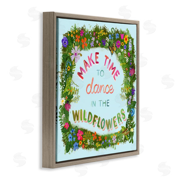 Stupell Industries Glad You're Here Co. | Make Time To Dance Wildflowers