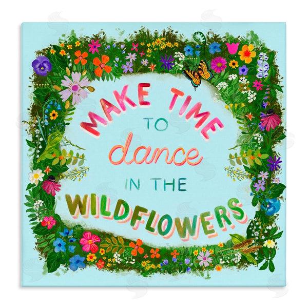 stupell industries Glad You're Here Co. | Make Time To Dance Wildflowers
