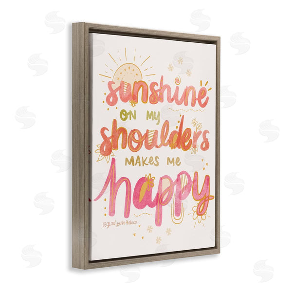 Stupell Industries Glad You're Here Co. | Sunshine On My Shoulders Wall Art