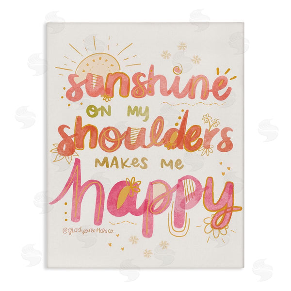 stupell industries Glad You're Here Co. | Sunshine On My Shoulders Wall Art