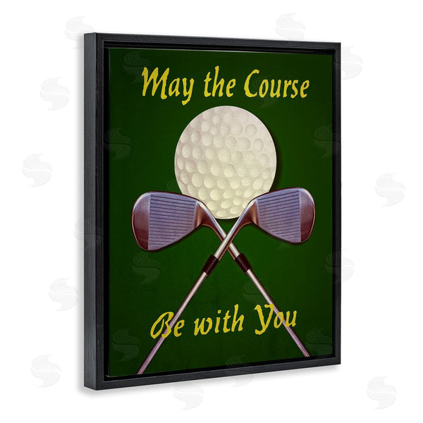 Stupell Industries Graffi*tee Studios | May Course Be With You Fun Sports Golf Clubs Wall Art