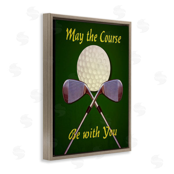 Stupell Industries Graffi*tee Studios | May Course Be With You Fun Sports Golf Clubs Wall Art