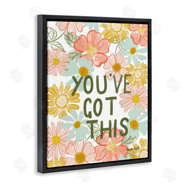 Stupell Industries Hannah Byatt | You've Got This Floral Wall Art
