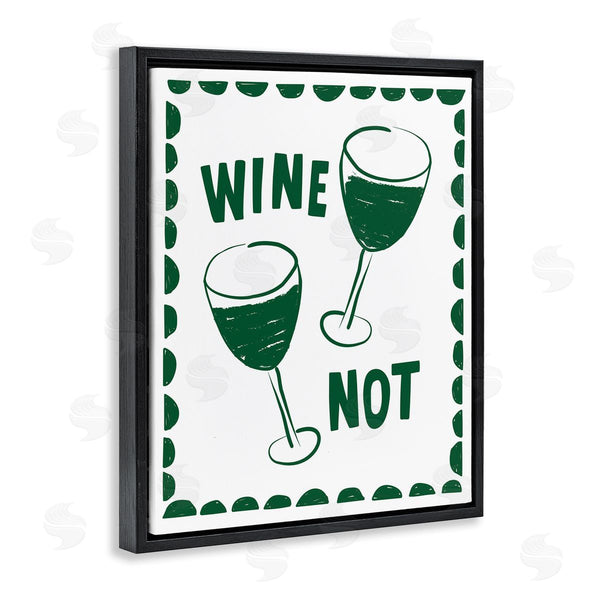 Stupell Industries Heather Dutton | Green White Wine Not