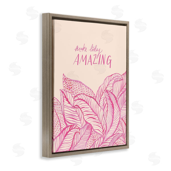 Stupell Industries Heather McLaughlin | Make Today Amazing Sentiment Pink Fern Leaves Wall Art