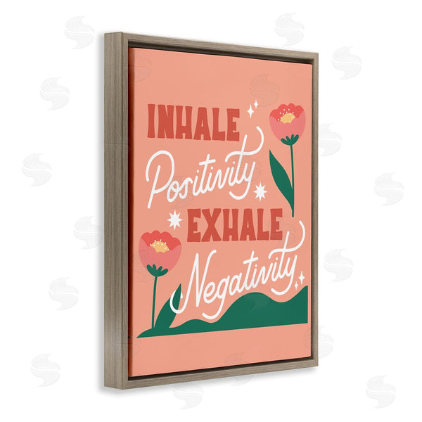 Stupell Industries Hey Bre Creative Studio | Inhale Positivity Exhale Negativity Floral Motivational Sign Wall Art