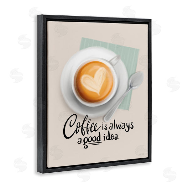 Stupell Industries House Fenway | Coffee Always Good Idea Wall Art