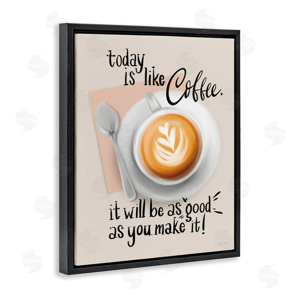 Stupell Industries House Fenway | Today Is Like Coffee Wall Art