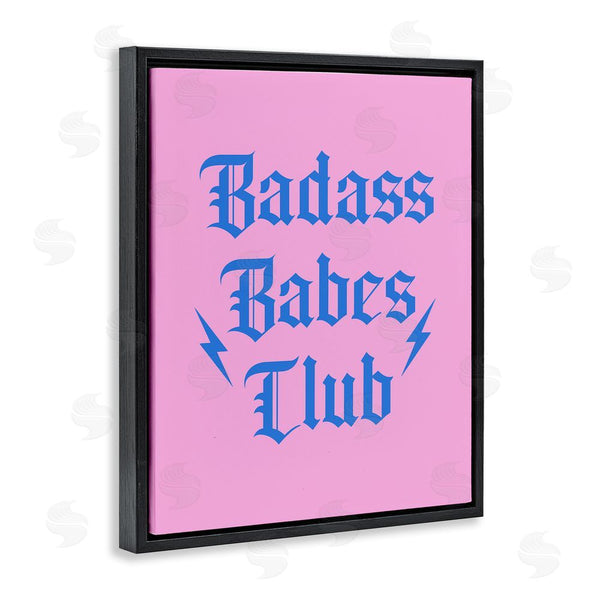 Stupell Industries House Of Lulu | Bad*ss Babes Club Phrase Wall Art