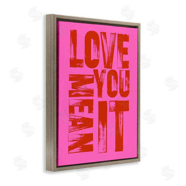 Stupell Industries House Of Lulu | Bold Love You Mean It