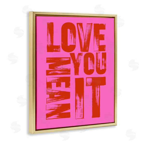 Stupell Industries House Of Lulu | Bold Love You Mean It