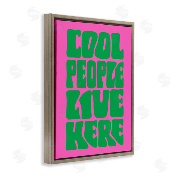 Stupell Industries House Of Lulu | Cool People Live Here