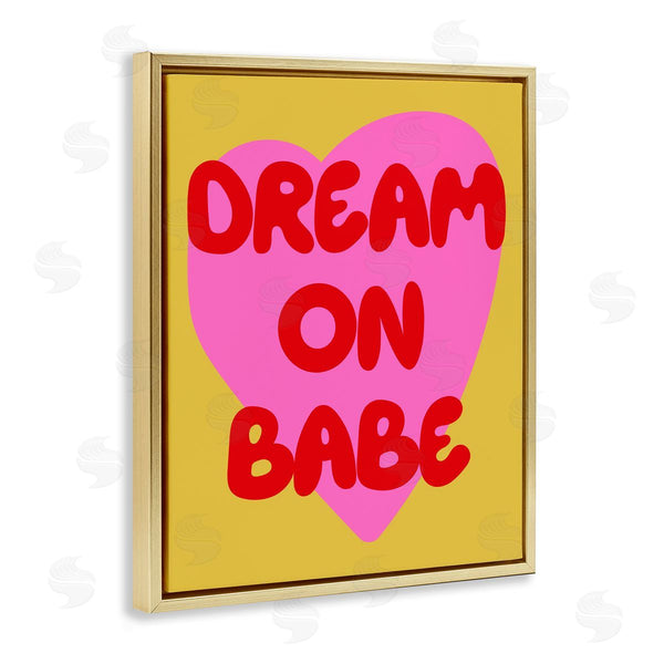 Stupell Industries House Of Lulu | Dream On Babe On Yellow