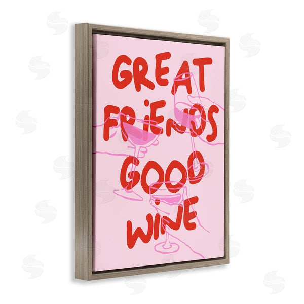 Stupell Industries House Of Lulu | Great Friends Good Wine