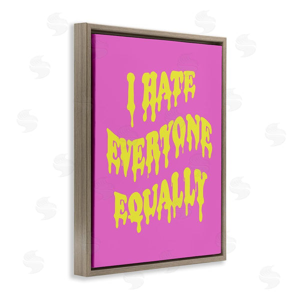 Stupell Industries House Of Lulu | Hate Everyone Drip Phrase Wall Art