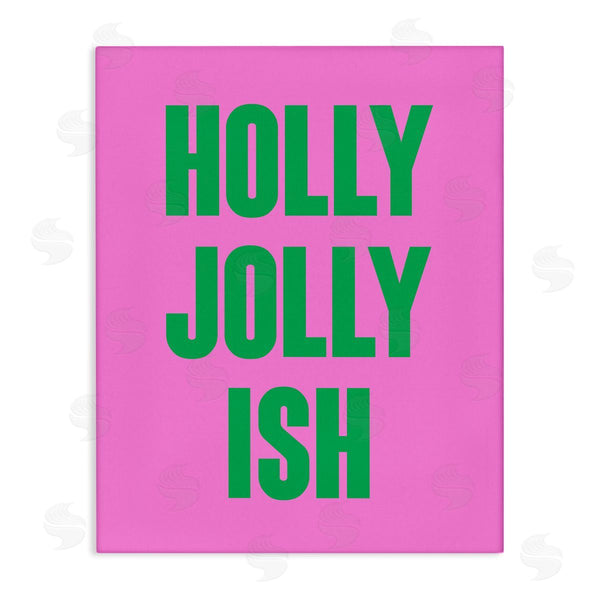 stupell industries House of Lulu | Holly Jolly Ish Humor Wall Art