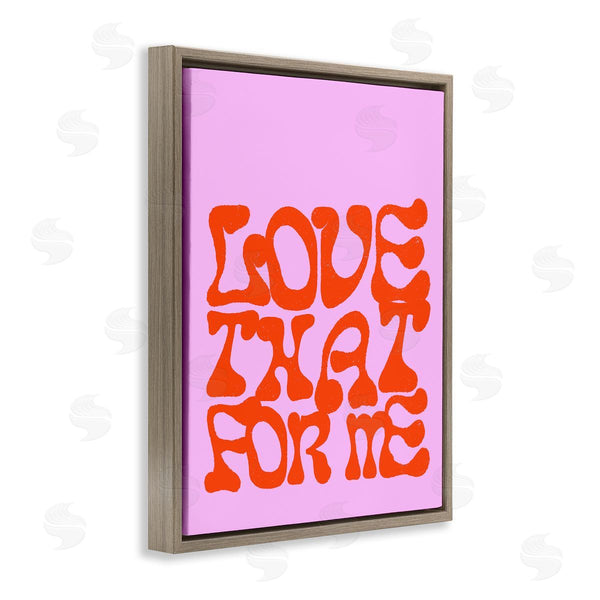 Stupell Industries House Of Lulu | Love That For Me Wall Art