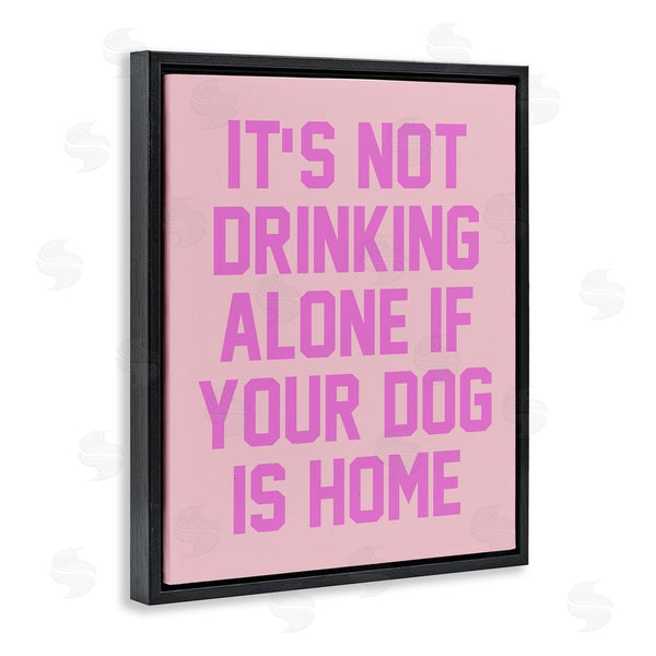 Stupell Industries House Of Lulu | Not Drinking Alone Humor Wall Art