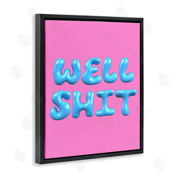 Stupell Industries House Of Lulu | Pink & Blue Well Sh*t Wall Art