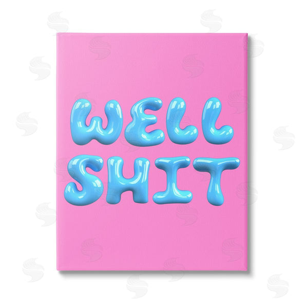 stupell industries House of Lulu | Pink & Blue Well Sh*t Wall Art