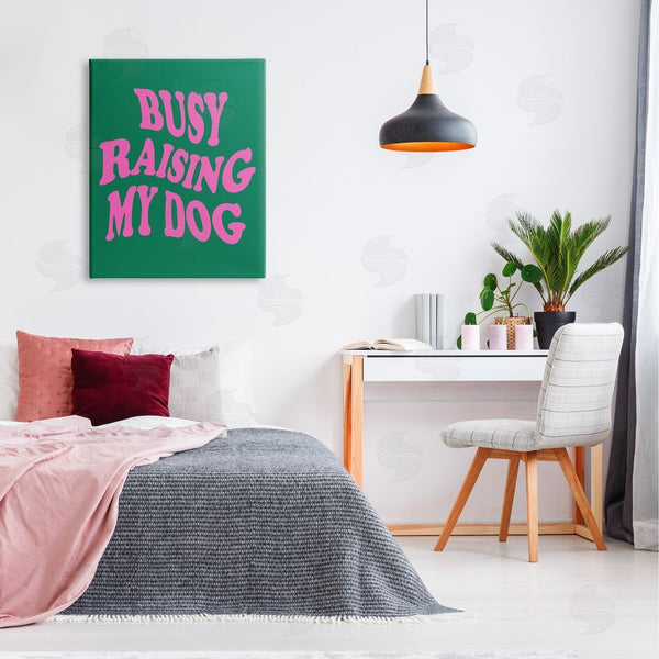 Stupell Industries House Of Lulu | Raising My Dog Phrase Wall Art