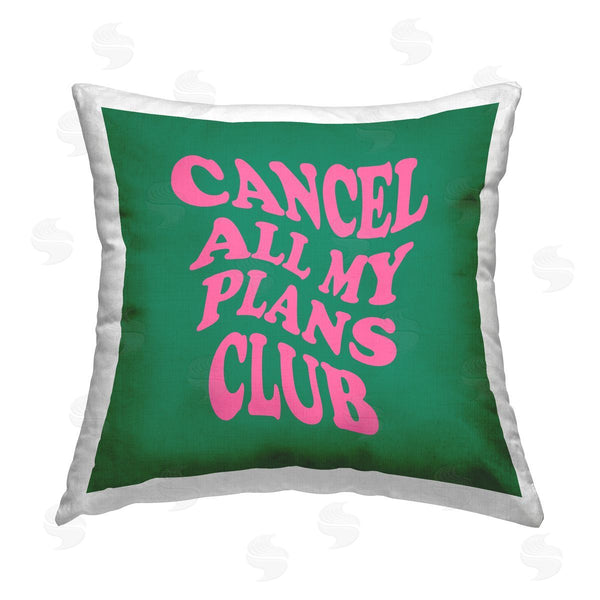 stupell industries House of Lulu | Sassy Cancel Plans Club Printed Throw Pillow