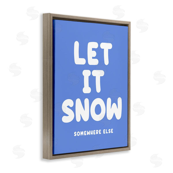 Stupell Industries House Of Lulu | Snow Somewhere Else Wall Art