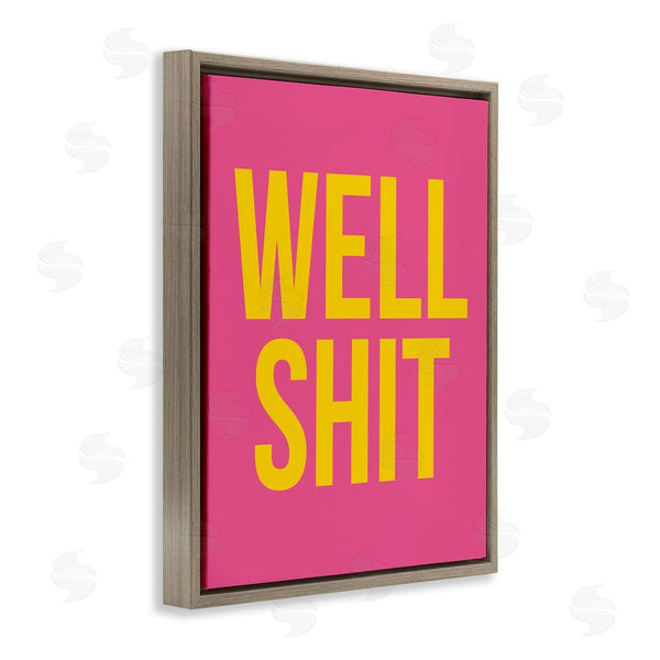 Stupell Industries House Of Lulu | Well Sh*t Pink & Yellow Wall Art
