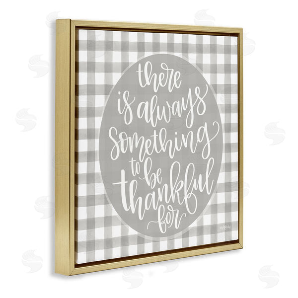 Stupell Industries Imperfect Dust | Always Something Thankful Phrase Plaid Wall Art