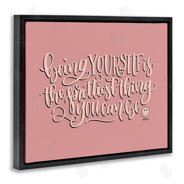 Stupell Industries Imperfect Dust | Being Yourself Is Prettiest