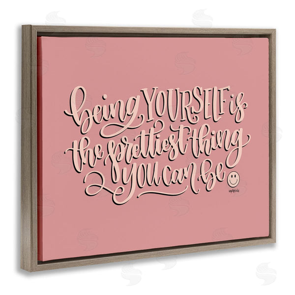 Stupell Industries Imperfect Dust | Being Yourself Is Prettiest