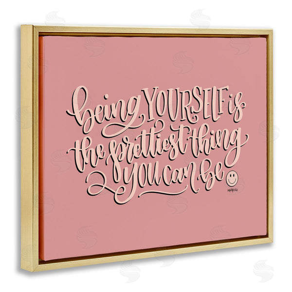 Stupell Industries Imperfect Dust | Being Yourself Is Prettiest