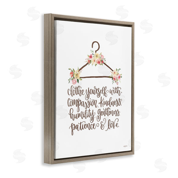 Stupell Industries Imperfect Dust | Clothe Yourself Motivational Fashion Quote Floral Calligraphy Wall Art