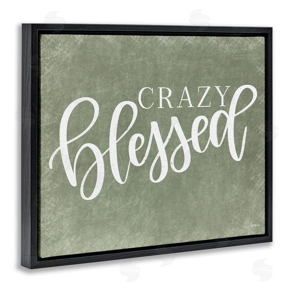 Stupell Industries Imperfect Dust | Crazy Blessed On Green