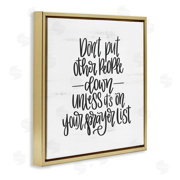 Stupell Industries Imperfect Dust | Don't Put Others Down Inspirational