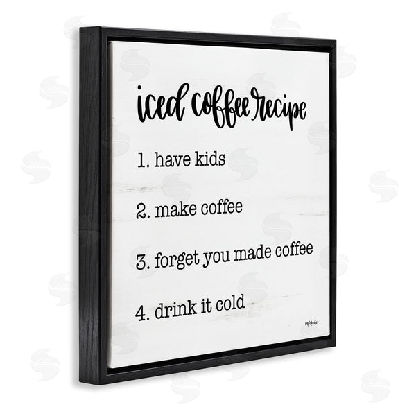 Stupell Industries Imperfect Dust | Funny Iced Coffee Recipe