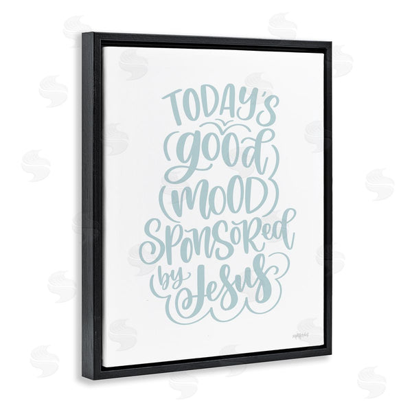 Stupell Industries Imperfect Dust | Good Mood By Jesus