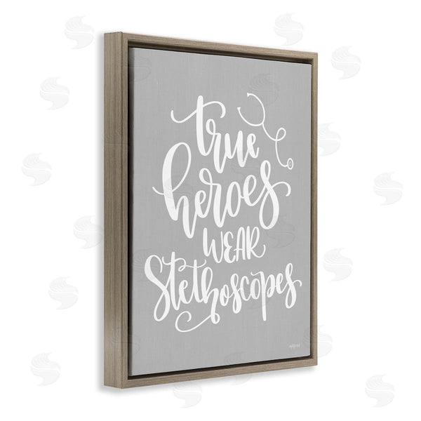 Stupell Industries Imperfect Dust | True Heroes Nurse Phrase Wall Art