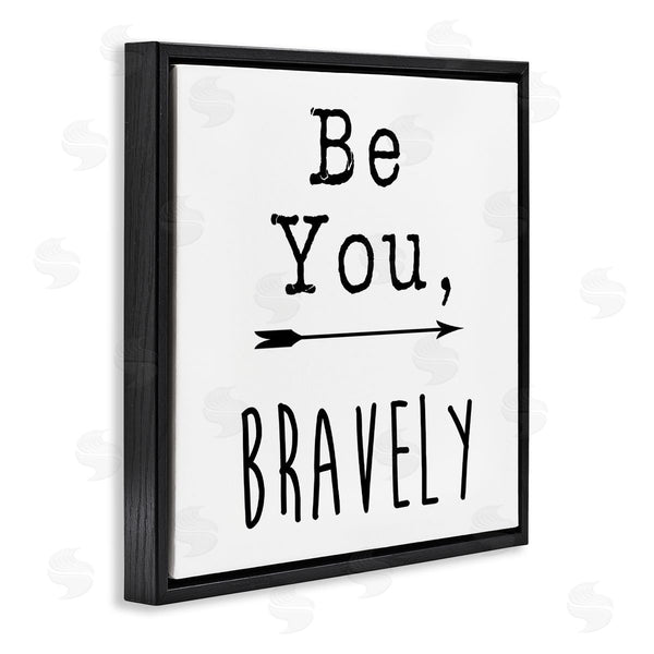 Stupell Industries J. Weiss | Be You Bravely Encouraging Typography Arrow Motif Wall Art