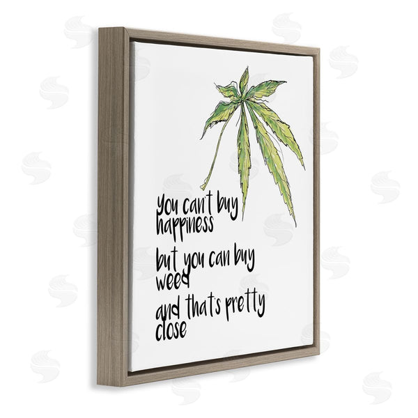 Stupell Industries J. Weiss | Can't Buy Happiness Funny Hemp Botanical Saying Wall Art