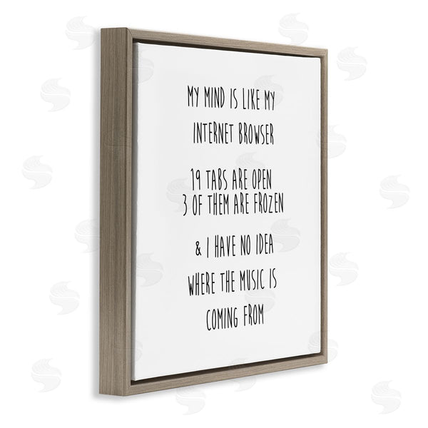 Stupell Industries J. Weiss | My Mind Is Like Internet Browser Witty Phrase Wall Art