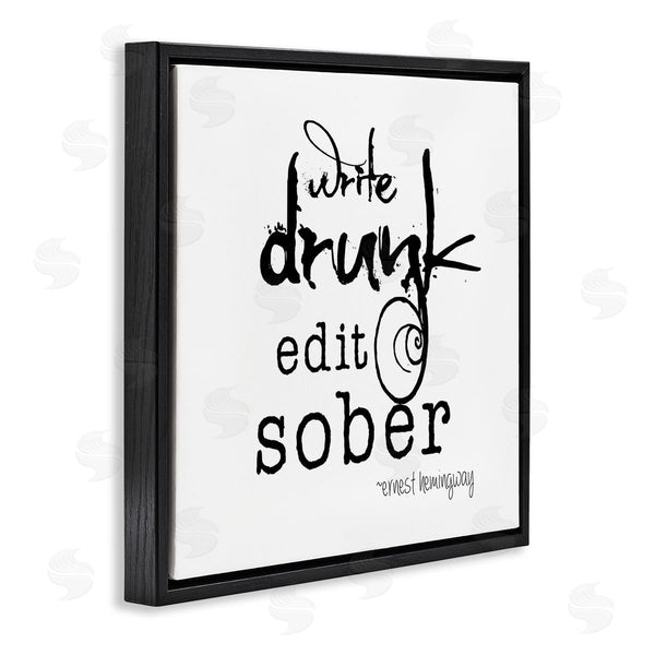 Stupell Industries J. Weiss | Write Drunk Edit Sober Bold Hemingway Quote Wall Art