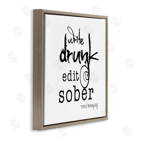 Stupell Industries J. Weiss | Write Drunk Edit Sober Bold Hemingway Quote Wall Art