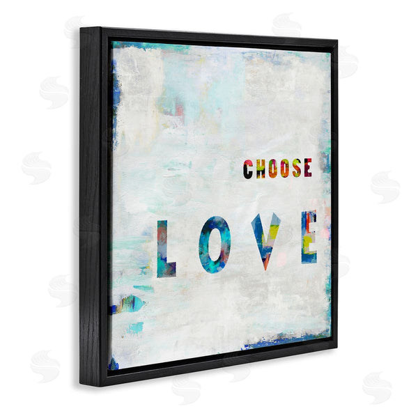 Stupell Industries Jamie MacDowell | Colorful Choose Love Phrase