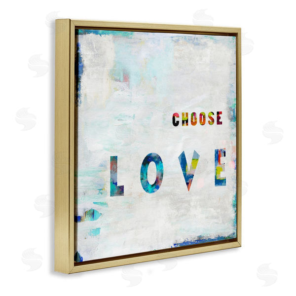 Stupell Industries Jamie MacDowell | Colorful Choose Love Phrase